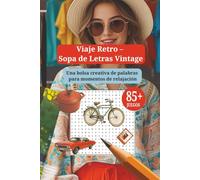Viaje Retro - Sopa de Letras Vintage: Una bolsa creativa de palabras para momentos de relajación (Retro Word Search Puzzle Series)