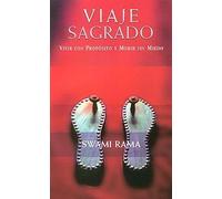 Viaje Sagrado: Vivir con Proposito y Morir sin Miedo by Swami Rama(2004-01-16)