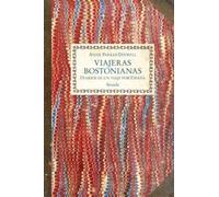 Viajeras bostonianas: Diarios de un viaje por España: 462 (Libros del Tiempo)