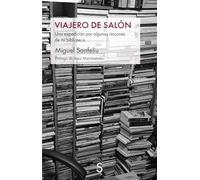 Viajero de salón: Una expedición por algunos rincones de mi biblioteca (Cuentahilos)