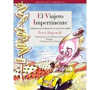 Viajero Impertinente,El: Andanzas por España de un excéntrico inglés: 5 (Reino de Cordelia)