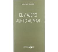 VIAJERO JUNTO AL MAR EL (PROSA)