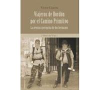 Viajeros De Bordón Por El Camino Primitivo