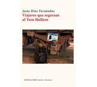 Viajeros que regresan al Tren Hullero: 495 (Narrativa)