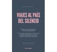 Viajes Al Pais Del Silencio