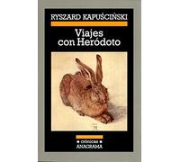 Viajes con Heródoto: 77 (Crónicas)
