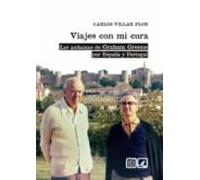 Viajes con mi Cura: Las andanzas de Graham Greene por España y Portugal