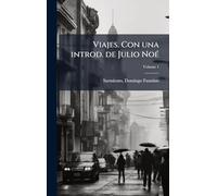 Viajes. Con una introd. de Julio NoÃ(c)