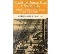 Viajes de Jorge Juan y santacilia - ciencia y politica en la espaqa