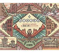 Viajes Desventuras Ilustradas De Álvaro Ortiz Por El Mundo (Sillón Orejero)