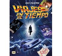 Viajes en el tiempo: Un viaje al pasado y al futuro a través de las mejores películas de siempre (Look)