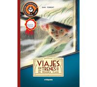VIAJES EN TRENES DE PRIMERA CLASE (+ TRIQUETA)