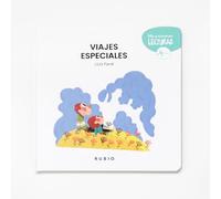 Viajes especiales | +4 años. Mayúsculas | Cuento sobre la importancia de los momentos en familia | RUBIO | Lluís Farré (Mis Primeras Lecturas RUBIO)