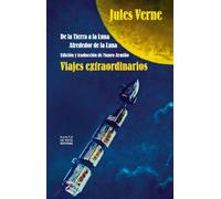 Viajes extraordinarios: De la Tierra a la Luna. Alrededor de la Luna: 9 (Clásicos)