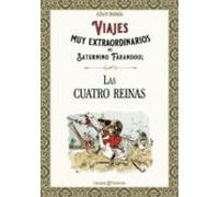 Viajes Muy Extraordinarios De Saturnino Farandoul. Las Cuatro Rei Nas.