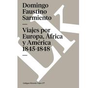Viajes Por Europa Africa Y America 1845-1848