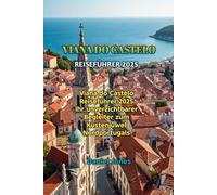 VIANA DO CASTELO REISEFÜHRER 2025