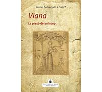 Viana. La presó del príncep: 3 (Novel·la històrica)