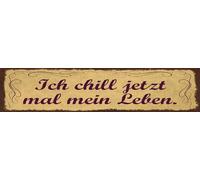 vianmo Cartel de chapa 10 x 46 cm "I chill jetzt mal mein Leben Deko Geschenk Schild