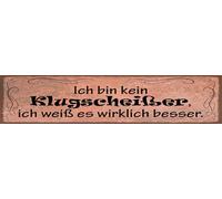 vianmo Cartel de chapa, 10 x 46 cm, texto en alemán "Ich bin kein Klugscheißer". Ich weiß Deko Geschenk Schild