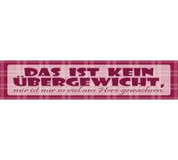 vianmo Cartel de chapa de 10 x 46 cm con texto en alemán "Das ist kein Übergewicht Deko Geschenk Schild