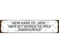 vianmo Cartel de chapa de 10 x 46 cm con texto en alemán "Mein Name ist Nein aber oft nennt Deko Geschenk Schild
