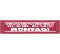 vianmo Cartel de chapa de 10 x 46 cm con texto en alemán "Wie war dein Wochenende Deko Geschenk Schild