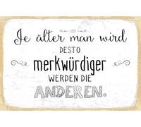 vianmo Cartel de hojalata 20x30 cm Je älter man wird desto merkwürdiger die Anderen Deco Regalo Letrero