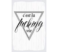 vianmo Cartel de hojalata 30x20 cm cést la fucking vie weißes Deco Regalo Letrero