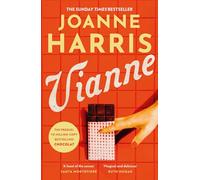 Vianne – La irresistible nueva historia del autor superventas de CHOCOLAT – Inglés