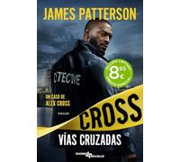 VÍAS CRUZADAS: Un caso de Alex Cross (DUOMO BOLSILLO)