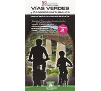 Vías Verdes y caminos naturales: Rutas señalizadas en bicicleta-Volumen 2 (zona sur): 9 (bici:map)
