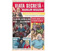 Viata secreta a marilor regizori