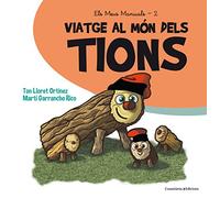 Viatge al món dels tions: 2 (Els Meus Manuals)