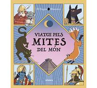 Viatge pels mites del món (Àlbums il·lustrats)
