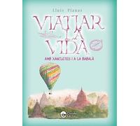 VIATJAR LA VIDA.: Amb xancletes i a la babalà