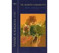 VIAXE A GALICIA (1745)