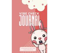 Vibe Check: A Fun Space for Self-Care & Daily Reflection