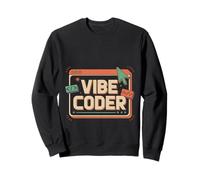 Vibe Coder Software Programmer Developer Coding - Sudadera