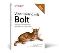 Vibe Coding mit Bolt: Web-Apps mit KI planen, entwickeln und betreiben