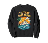 Vibes de vacaciones en crucero, es ese momento otra vez Sudadera