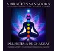 Vibración Sanadora del Sistema de Chakras - Las 9 frecuencias Solfeggio para armonizar tu energía