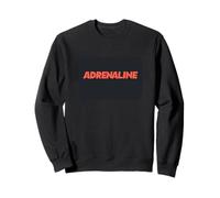 Vibraciones de adrenalina para los valientes de corazón Sudadera