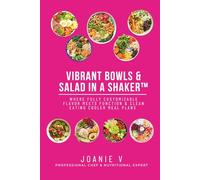 Vibrant Bowls & Salad in a Shaker: Where Fully Customizable Flavor Meets Function & Clean Eating Cooler Meal Plans
