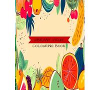 Vibrant Fruit Coloring book with Names for Kids: AGE 3+ Bold & Easy Style For Small hands & Big Crayons