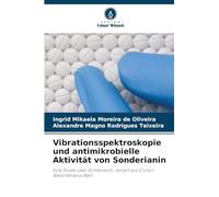 Vibrationsspektroskopie und antimikrobielle Aktivität von Sonderianin