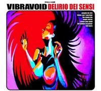 VIBRAVOID-Delirio Dei Sensi CD NUEVO