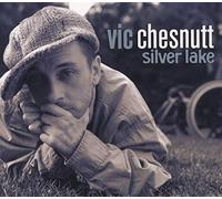 Vic Chesnutt - Silver Lake