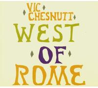 Vic Chesnutt West of Rome (Vinyl) Limited 12" Album Coloured Vinyl