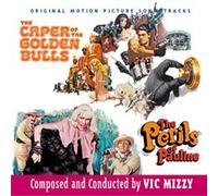 Vic Mizzy - The Caper of Golden Bulls/The Perils of Pauline